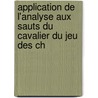 Application de L'Analyse Aux Sauts Du Cavalier Du Jeu Des Ch door Edm Slyvons