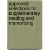 Approved Selections for Supplementary Reading and Memorizing door Onbekend
