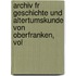 Archiv Fr Geschichte Und Altertumskunde Von Oberfranken, Vol