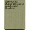 Archiv Fur Das Studium Der Neueren Sprachen Und Litteraturen door Ludwig Herrig