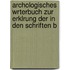Archologisches Wrterbuch Zur Erklrung Der in Den Schriften B