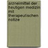 Arzneimittel Der Heutigen Medizin Mit Therapeutischen Notize