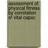 Assessment of Physical Fitness by Correlation of Vital Capac
