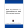 Atlas and Epitome of Human Histology and Microscopic Anatomy door Johannes Sobotta
