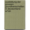 Ausbildung Der Grossen Grundherrschaften in Deutschland W?ah door Karl Theodor Ferdina Von Inama-Sternegg