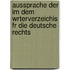 Aussprache Der Im Dem Wrterverzeichis Fr Die Deutsche Rechts
