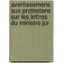 Avertissemens Aux Protestans Sur Les Lettres Du Ministre Jur