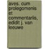 Aves. Cum Prolegomenis Et Commentariis, Edidit J. Van Leeuwe