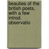 Beauties of the British Poets, with a Few Introd. Observatio by George Croly