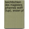 Beichtbchlein Des Magisters Johannes Wolff (Lupi), Ersten Pf door Johann Wolff