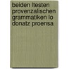 Beiden Ltesten Provenzalischen Grammatiken Lo Donatz Proensa door Edmund Max Stengel