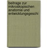 Beitrage Zur Mikroskopischen Anatomie Und Entwicklungsgeschi door Franz Leydig