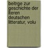 Beitrge Zur Geschichte Der Lteren Deutschen Litteratur, Volu
