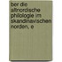 Ber Die Altnordische Philologie Im Skandinavischen Norden, E