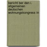 Bericht Ber Den I. Allgemeinen Deutschen Wohnungskongress in door Allgemeiner Deutscher Wohnungskongress
