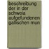 Beschreibung Der in Der Schweia Aufgefundenen Gallischen Mun