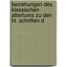Beziehungen Des Klassischen Altertums Zu Den Hl. Schriften D by Michael Kroll
