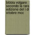 Bibbia Volgare Secondo La Rara Edizione Del I Di Ottobre Mcc