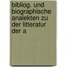 Bibliog. Und Biographische Analekten Zu Der Litteratur Der A door Georg Veesenmeyer