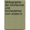 Bibliographie Der Kirchenvter Und Kirchenlehrer Vom Ersten B by Franz Wenzel Goldwitzer