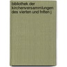 Bibliothek Der Kirchenversammlungen Des Vierten Und Fnften J door Georg Daniel Fuchs