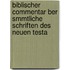 Biblischer Commentar Ber Smmtliche Schriften Des Neuen Testa