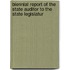 Biennial Report of the State Auditor to the State Legislatur