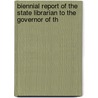Biennial Report of the State Librarian to the Governor of th by Iowa State Library O