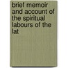 Brief Memoir and Account of the Spiritual Labours of the Lat door Eliza Cheap