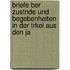 Briefe Ber Zustnde Und Begebenheiten in Der Trkei Aus Den Ja