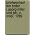 Briefwechsel Der Brder J.Georg Mller Und Joh. V. Mller, 1789