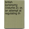 British Synonymy (Volume 2); Or, an Attempt at Regulating th door Hester Lynch Piozzl
