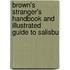 Brown's Stranger's Handbook and Illustrated Guide to Salisbu
