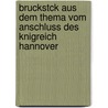 Bruckstck Aus Dem Thema Vom Anschluss Des Knigreich Hannover door Onbekend