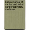 Bsava Manual Of Canine And Feline Cardiorespiratory Medicine door Virginia Luis Fuentes
