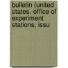 Bulletin (United States. Office of Experiment Stations, Issu door Onbekend