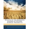 Bulletin of the Minnesota Academy of Natural Sciences, Volum door Sciences Minnesota Acade