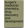 Burger's Medicinal Chemistry, Drug Discovery And Development door Donald J. Abraham