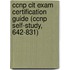 Ccnp Cit Exam Certification Guide (ccnp Self-study, 642-831)