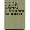 Cambridge English For Marketing Student's Book With Audio Cd door Nick Robinson