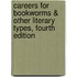 Careers for Bookworms & Other Literary Types, Fourth Edition