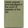 Cases Argued and Adjudged in the Court of Appeals of the Sta door Texas. Court Of Appeals