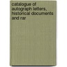 Catalogue of Autograph Letters, Historical Documents and Rar door J. Henry Rogers