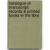 Catalogue of Manuscript Records & Printed Books in the Libra door Eng Worcester