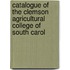 Catalogue of the Clemson Agricultural College of South Carol
