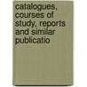Catalogues, Courses of Study, Reports and Similar Publicatio door City Iowa Sioux