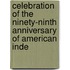 Celebration of the Ninety-Ninth Anniversary of American Inde