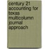Century 21 Accounting for Texas Multicolumn Journal Approach