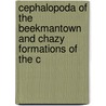 Cephalopoda of the Beekmantown and Chazy Formations of the C door Rudolf Ruedemann