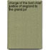 Charge of the Lord Chief Justice of England to the Grand Jur